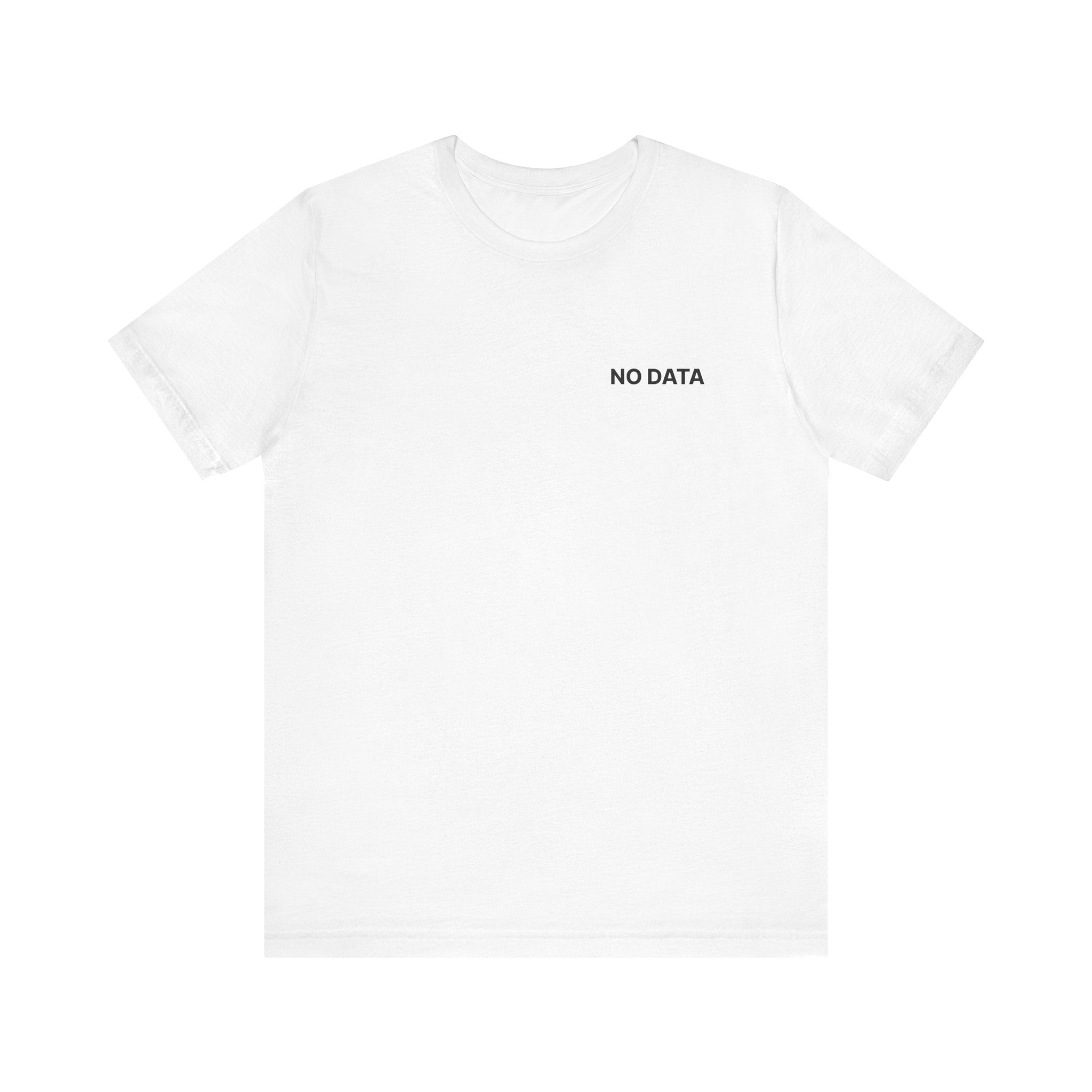 White t-shirt with 'NO DATA' text on a white background
